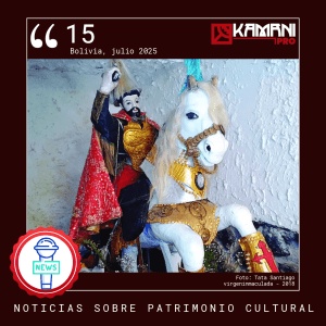 #15 Julio 2025 Noticias de Patrimonio Cultural