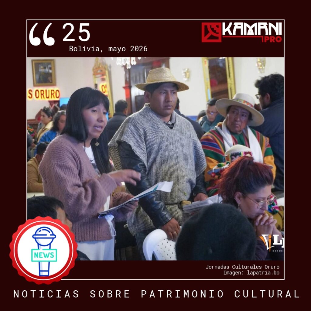 Noticias Patrimonio Cultural Nro 25-mayo-2026